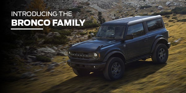 Introducing the Bronco Family